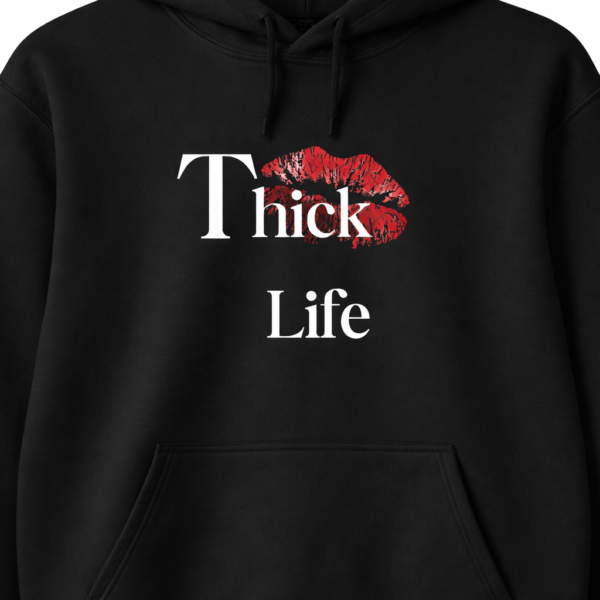 Women's Thick Life Hoodie