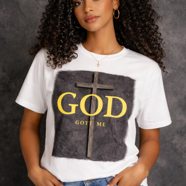 GOD GOT ME T-shirt